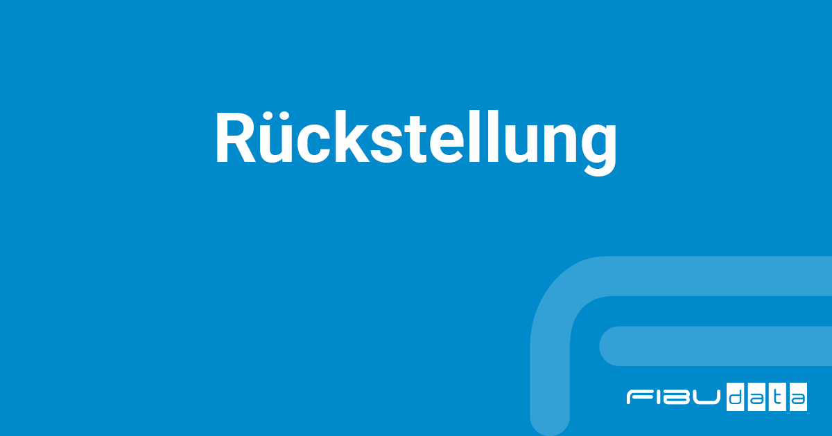 Rückstellung – FIBUdata Softwareentwicklung